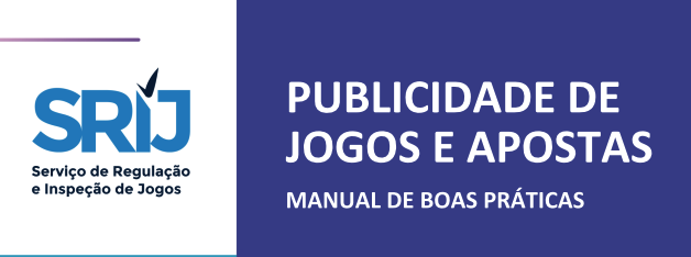 Manual de boas práticas para publicidade de jogos e apostas, do SRIJ