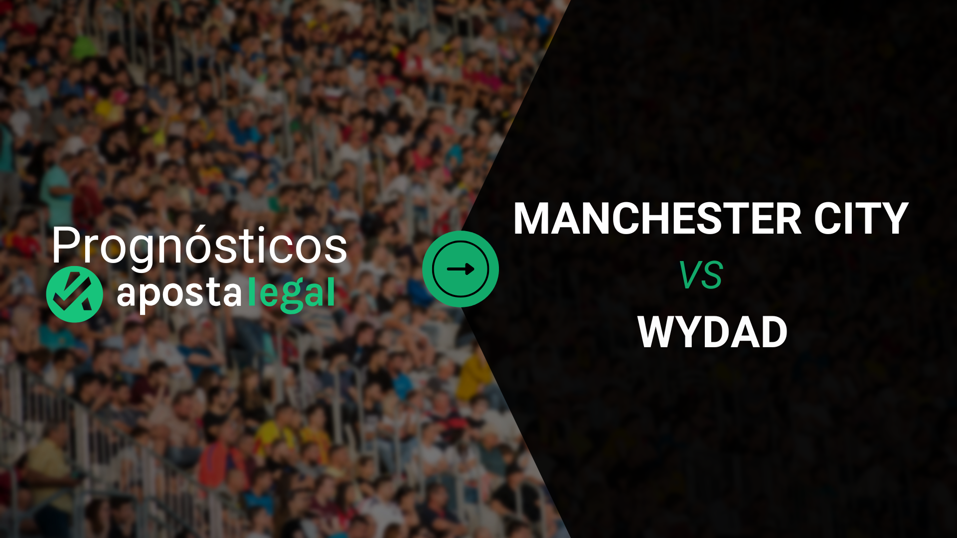 Prognósticos Manchester City Hoje x Wydad: Apostas, Odds e Onze Inicial