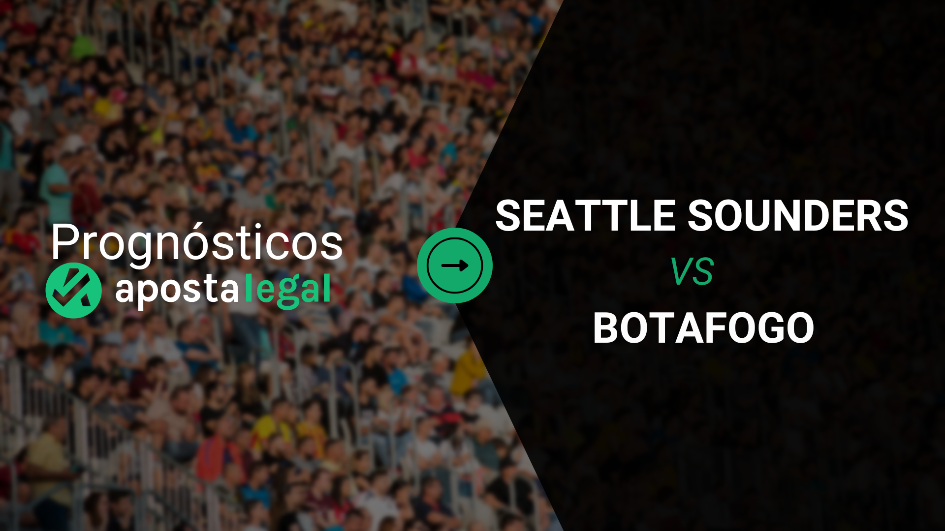 Quanto Pagam as Apostas no Seattle Sounders x Botafogo? As Melhores Odds