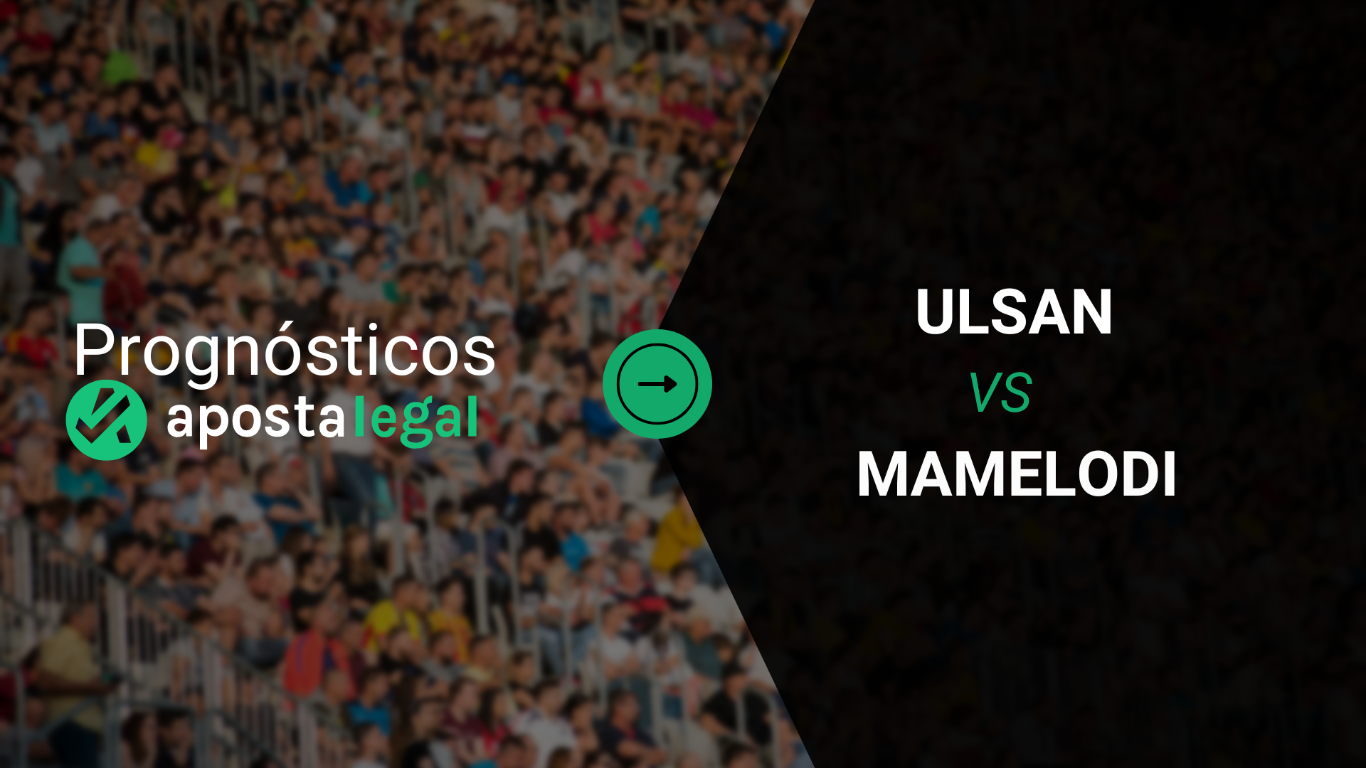 Prognósticos Ulsan Hoje HD x Mamelodi: Apostas, Odds e Onze Inicial