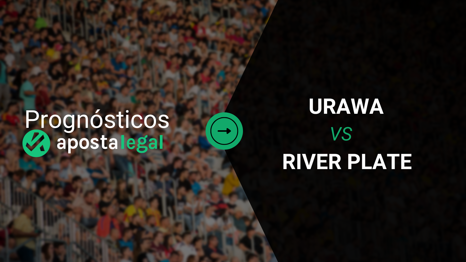 Quanto Pagam as Apostas no Urawa Hoje x River Plate? As Melhores Odds