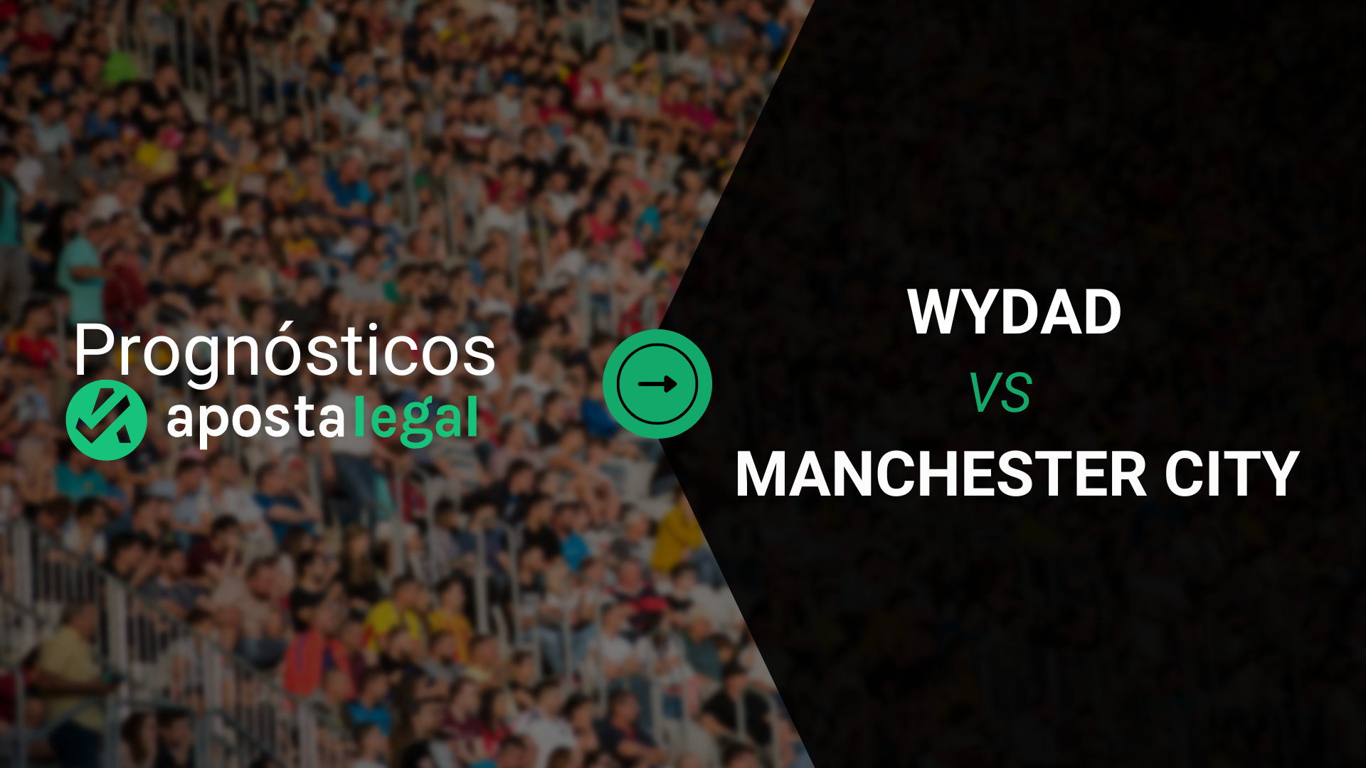 Quanto Pagam as Apostas no Wydad Hoje x Manchester City? As Melhores Odds