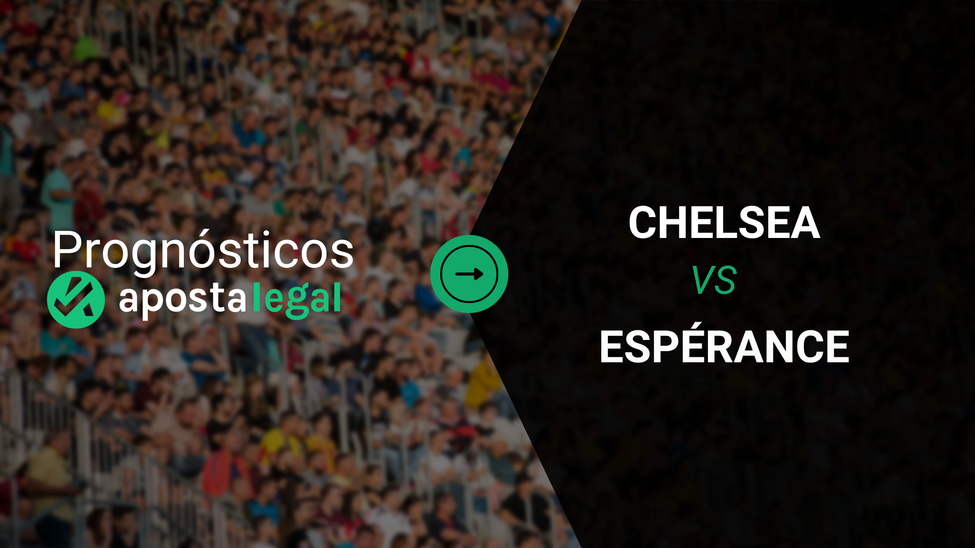 Prognósticos Chelsea Hoje x Espérance: Apostas, Odds e Onze Inicial