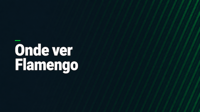 Onde Assistir Flamengo
