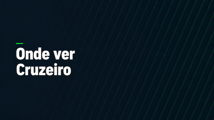 Onde ver Cruzeiro