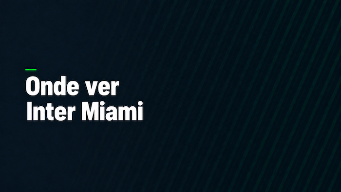Onde Ver Inter Miami
